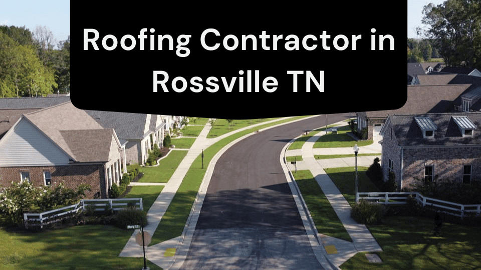 Roofing-Contractor-in-Rossville-TN